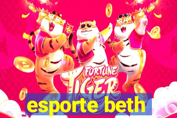 esporte beth